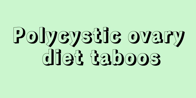 Polycystic ovary diet taboos