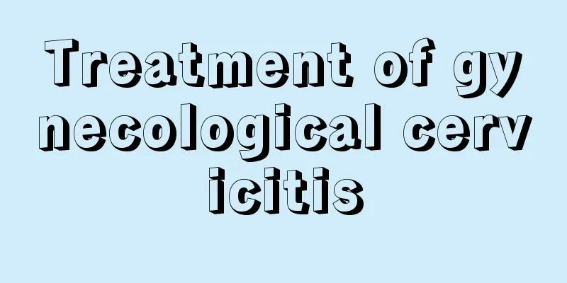 Treatment of gynecological cervicitis