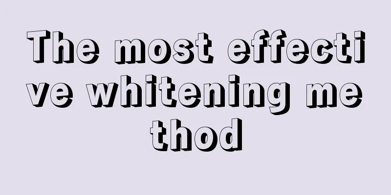 The most effective whitening method