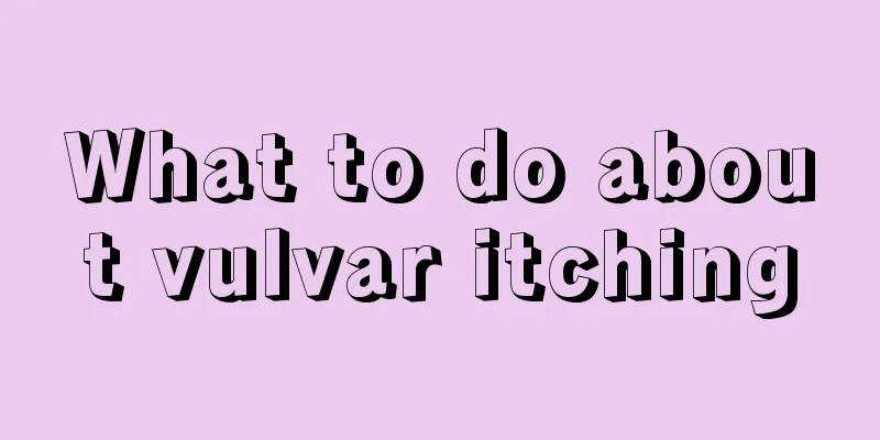 What to do about vulvar itching