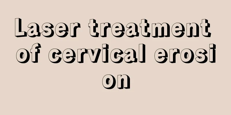 Laser treatment of cervical erosion