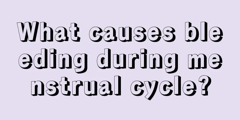 What causes bleeding during menstrual cycle?