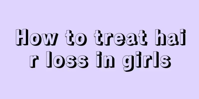 How to treat hair loss in girls