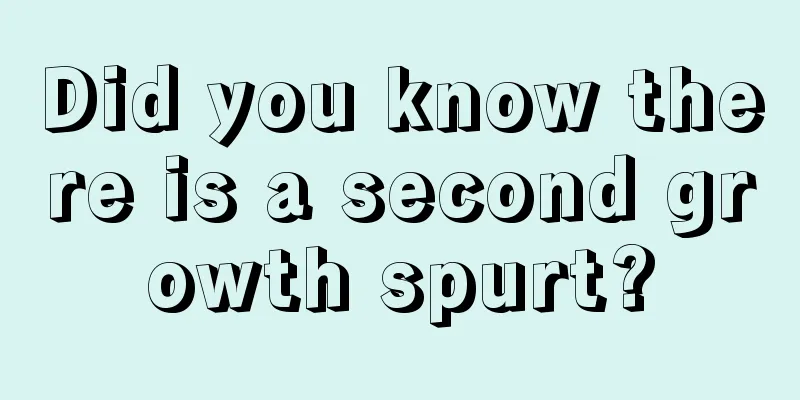 Did you know there is a second growth spurt?