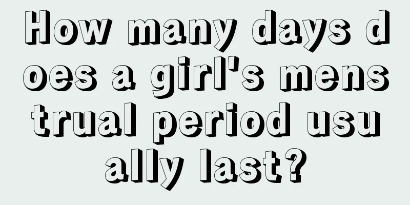 How many days does a girl's menstrual period usually last?