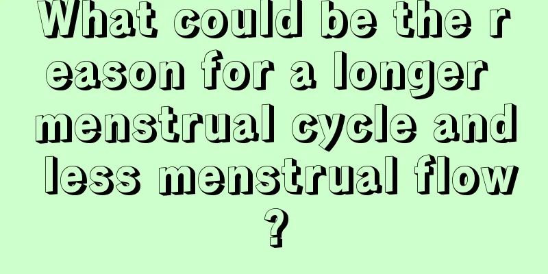 What could be the reason for a longer menstrual cycle and less menstrual flow?