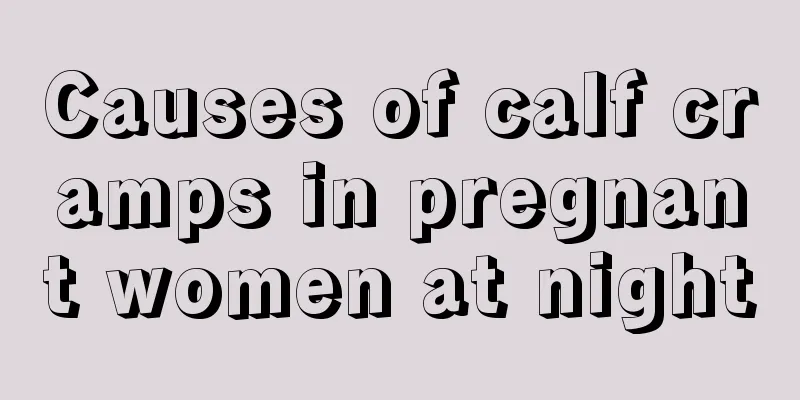 Causes of calf cramps in pregnant women at night