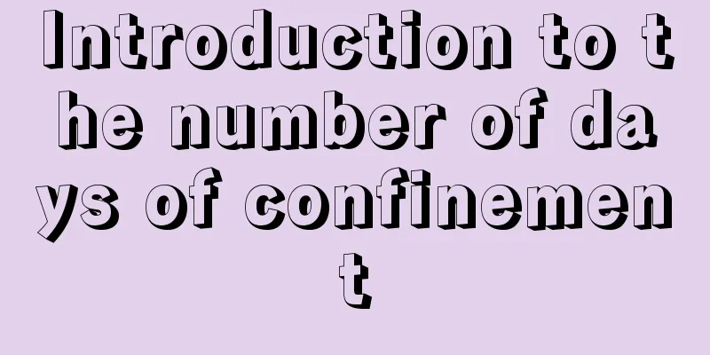 Introduction to the number of days of confinement