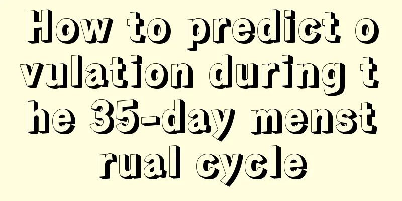 How to predict ovulation during the 35-day menstrual cycle