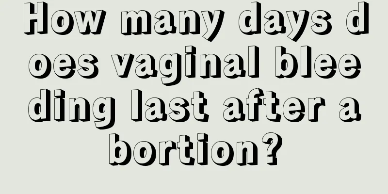 How many days does vaginal bleeding last after abortion?