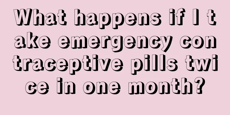 What happens if I take emergency contraceptive pills twice in one month?