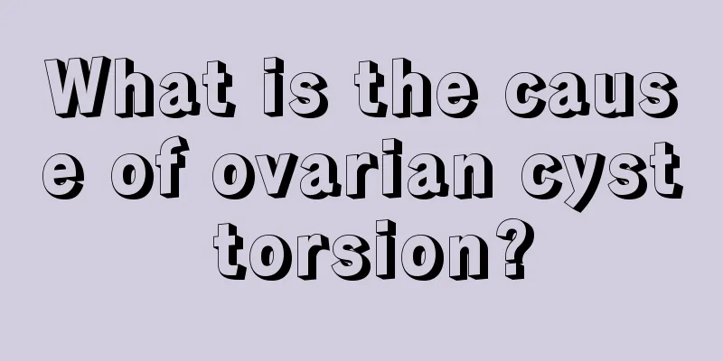 What is the cause of ovarian cyst torsion?