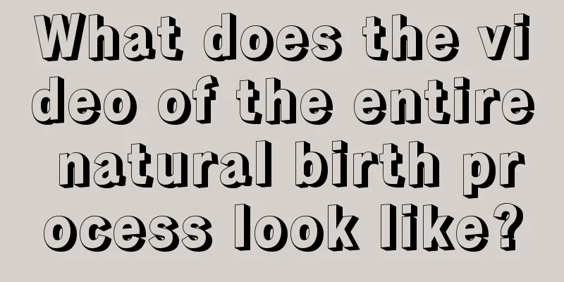 What does the video of the entire natural birth process look like?