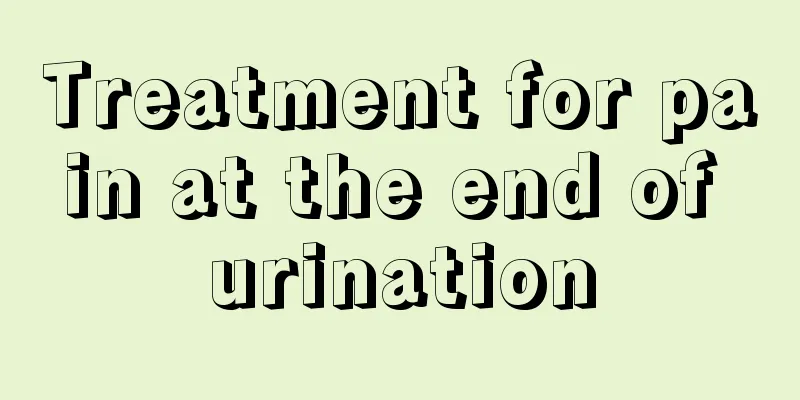 Treatment for pain at the end of urination