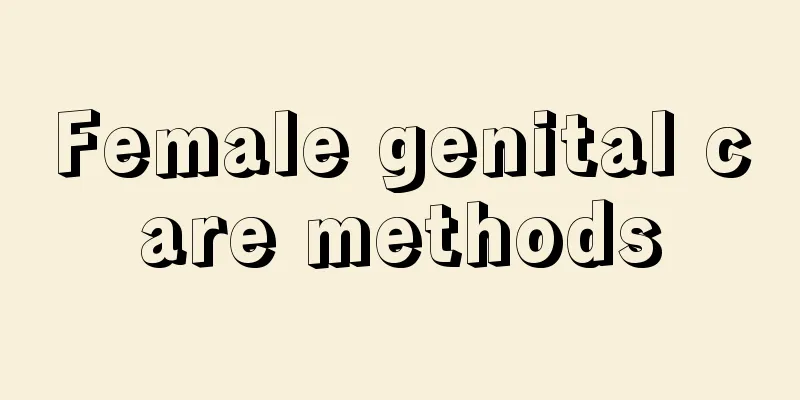 Female genital care methods