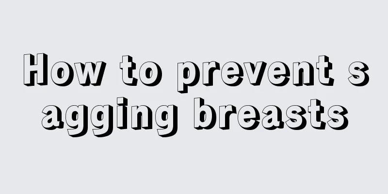 How to prevent sagging breasts