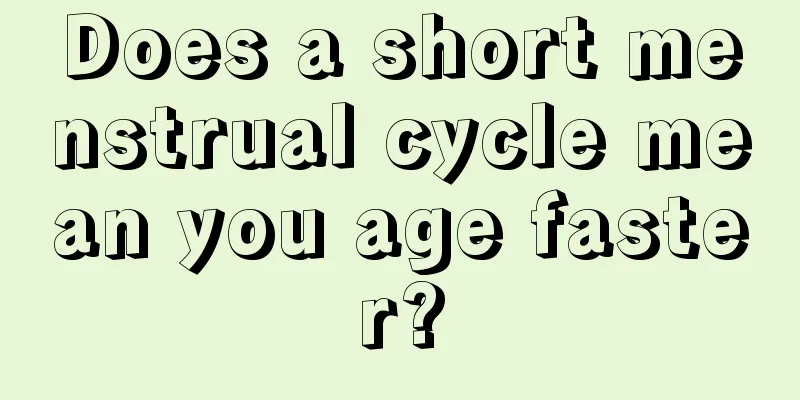 Does a short menstrual cycle mean you age faster?