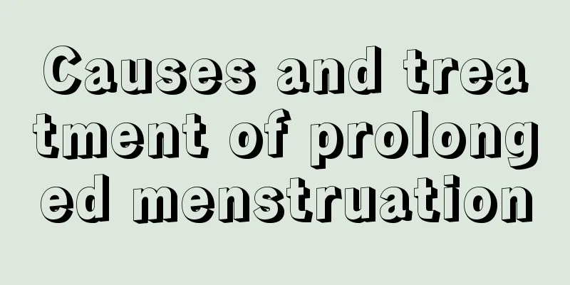 Causes and treatment of prolonged menstruation