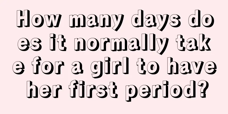 How many days does it normally take for a girl to have her first period?