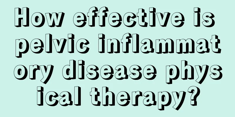 How effective is pelvic inflammatory disease physical therapy?