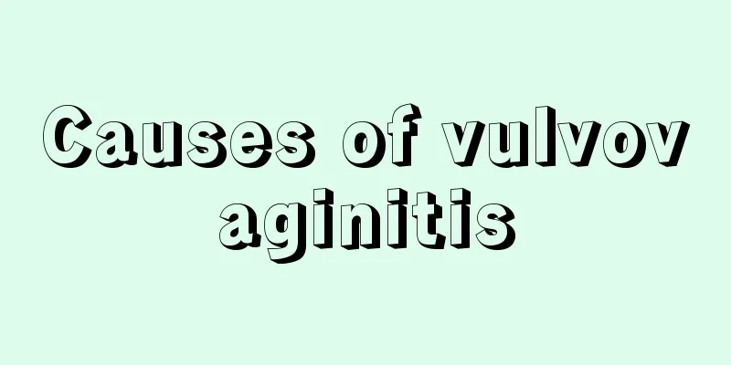 Causes of vulvovaginitis