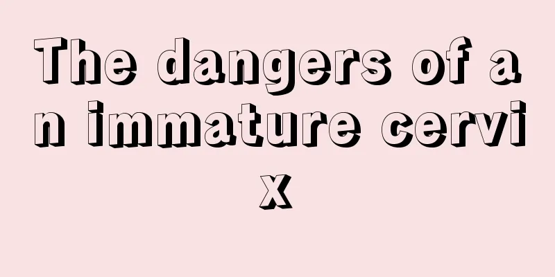 The dangers of an immature cervix