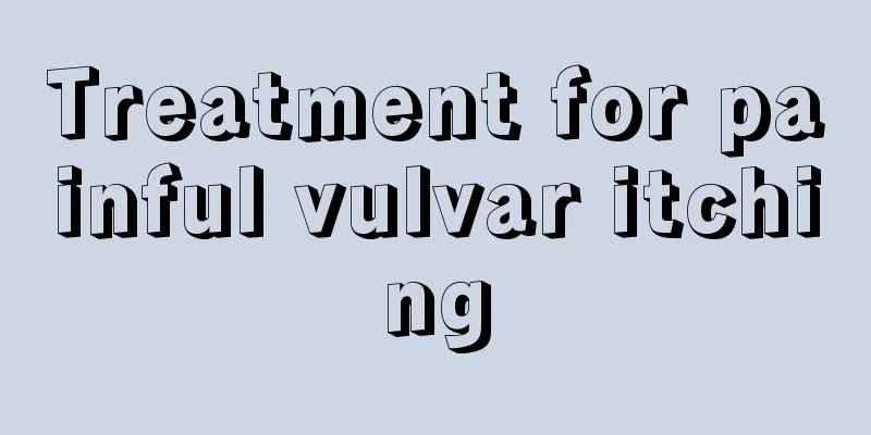 Treatment for painful vulvar itching