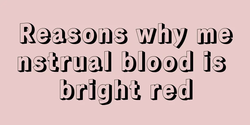 Reasons why menstrual blood is bright red