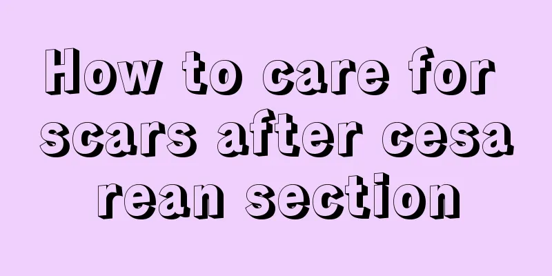 How to care for scars after cesarean section