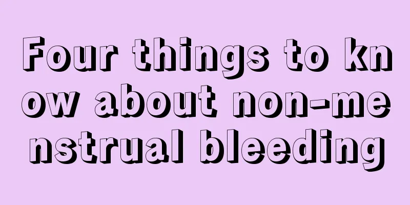 Four things to know about non-menstrual bleeding