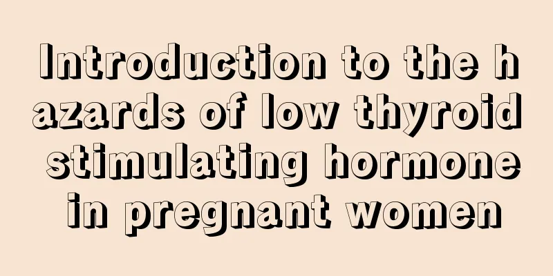 Introduction to the hazards of low thyroid stimulating hormone in pregnant women