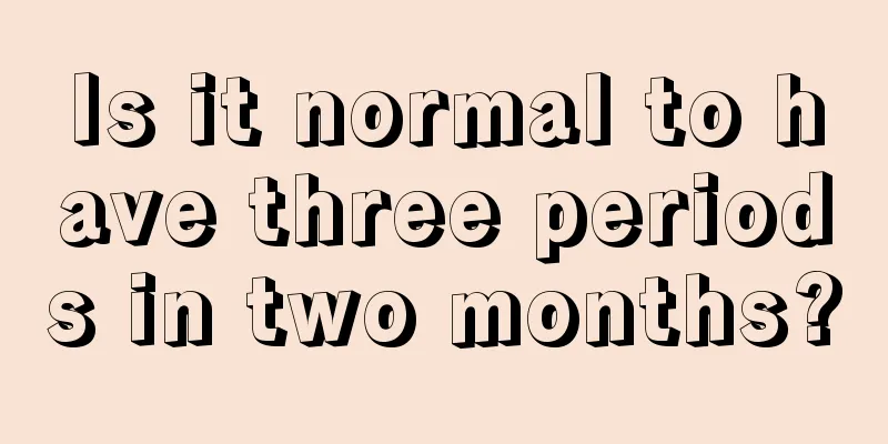 Is it normal to have three periods in two months?