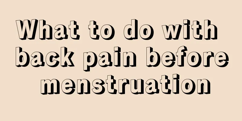 What to do with back pain before menstruation