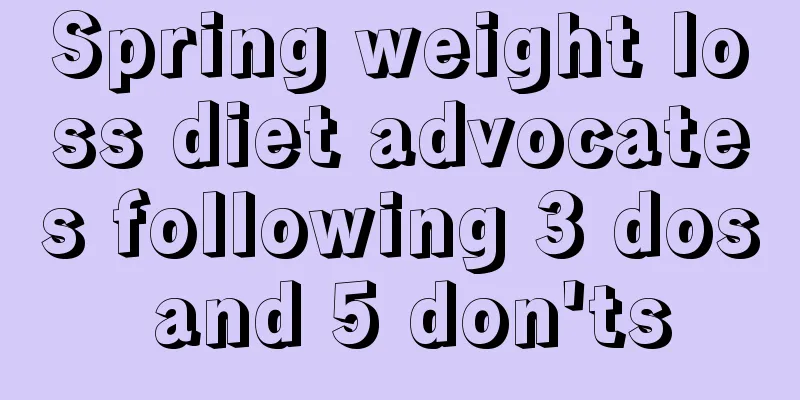 Spring weight loss diet advocates following 3 dos and 5 don'ts