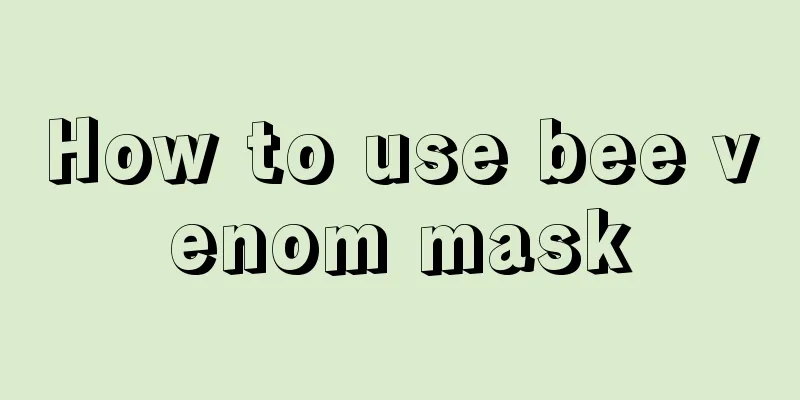 How to use bee venom mask