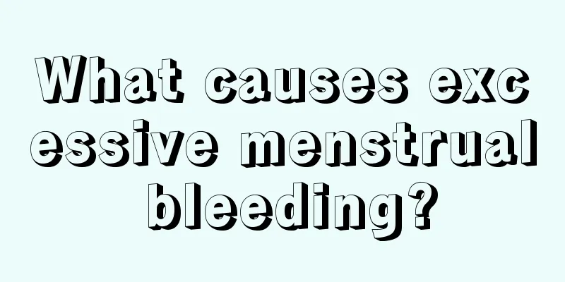 What causes excessive menstrual bleeding?