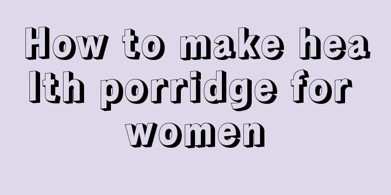 How to make health porridge for women