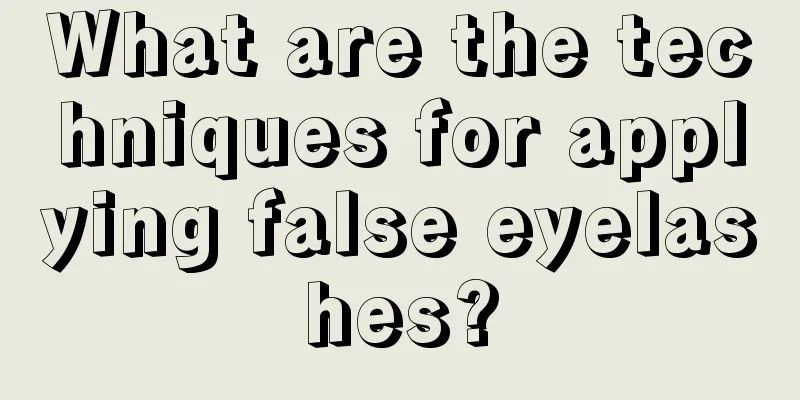 What are the techniques for applying false eyelashes?