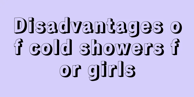 Disadvantages of cold showers for girls