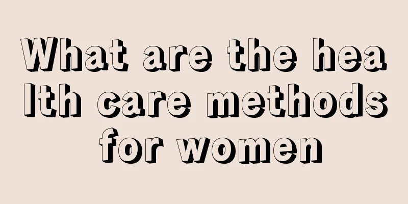 What are the health care methods for women