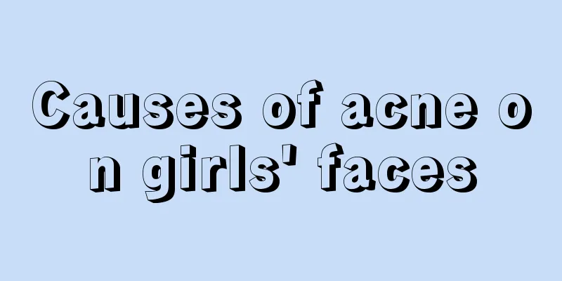 Causes of acne on girls' faces