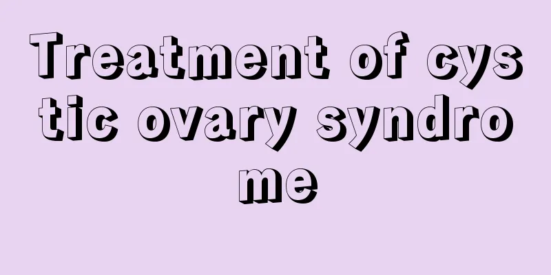 Treatment of cystic ovary syndrome