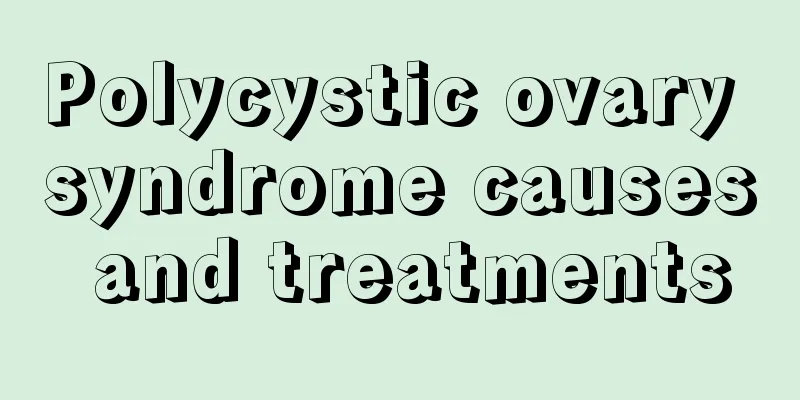 Polycystic ovary syndrome causes and treatments