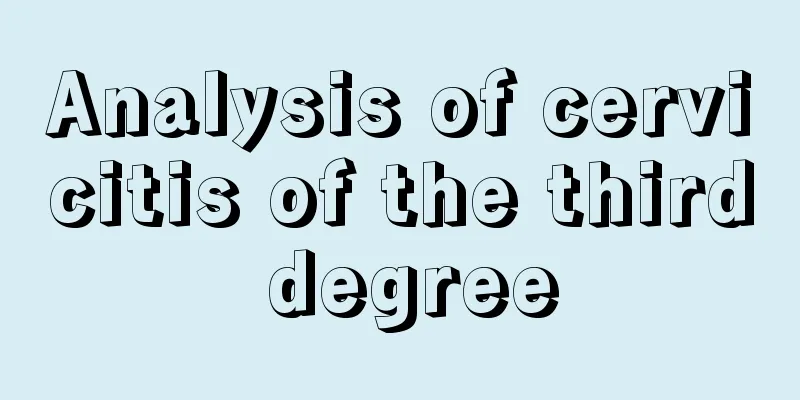 Analysis of cervicitis of the third degree