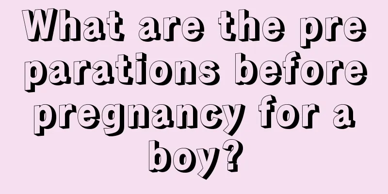 What are the preparations before pregnancy for a boy?