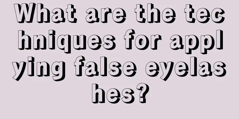 What are the techniques for applying false eyelashes?