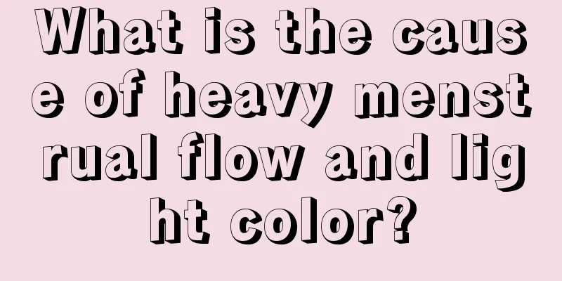 What is the cause of heavy menstrual flow and light color?