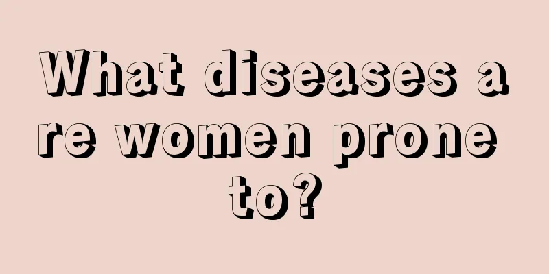 What diseases are women prone to?