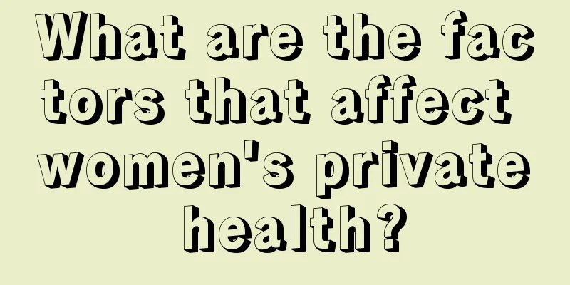 What are the factors that affect women's private health?