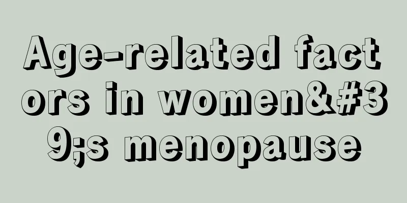 Age-related factors in women's menopause